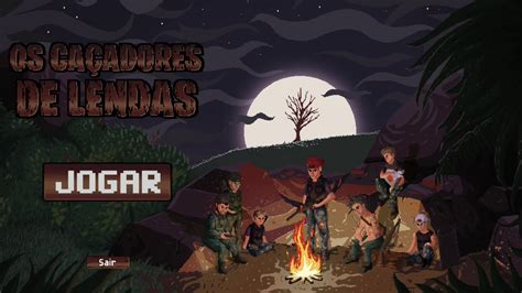 caçadores de lendas jogo apk|Caçadores de Lendas .